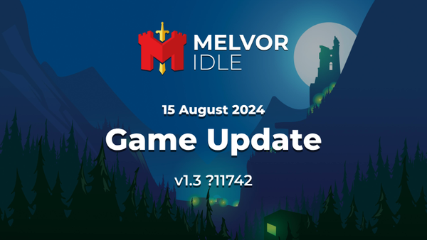 Game Update - 15 August 2024 - v1.3 ?11742